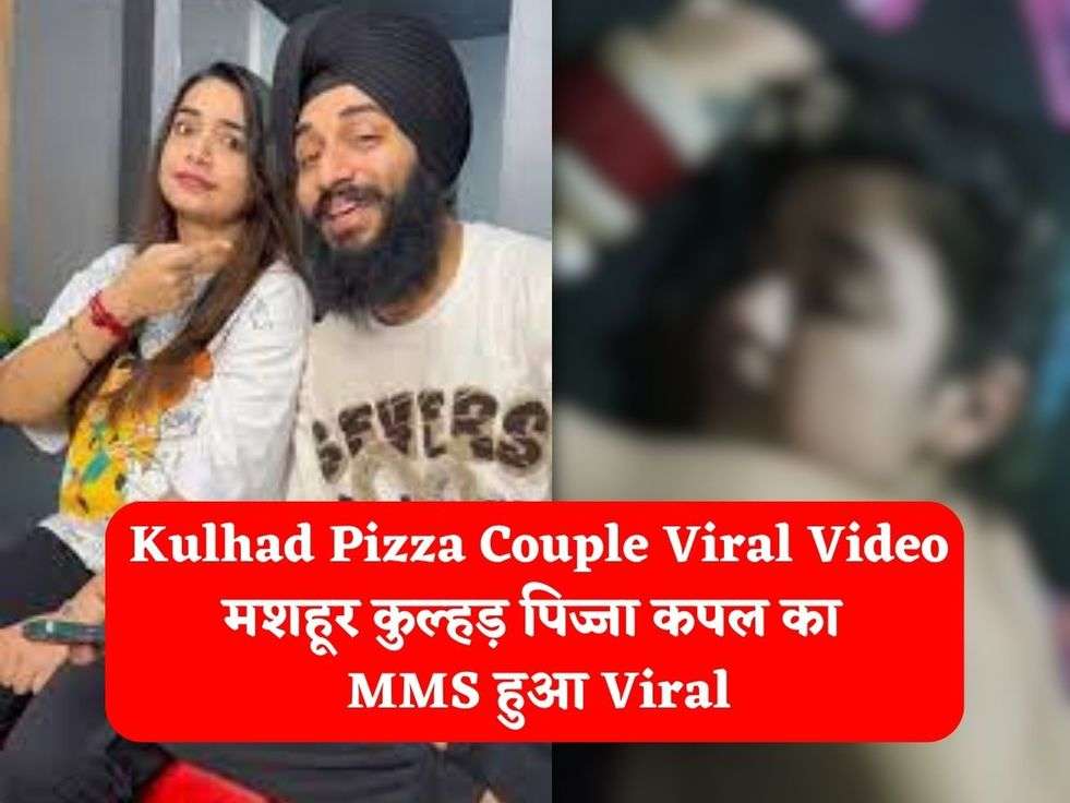 kulhad pizza couple viral video