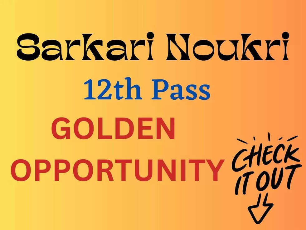 12वीं पास के लिए निकली Sarkari Noukri! एसे करे सीधा आवेदन 