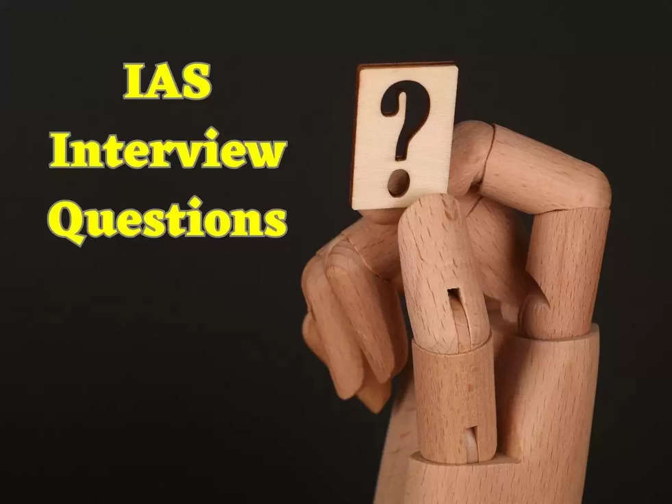 IAS Interview Questions