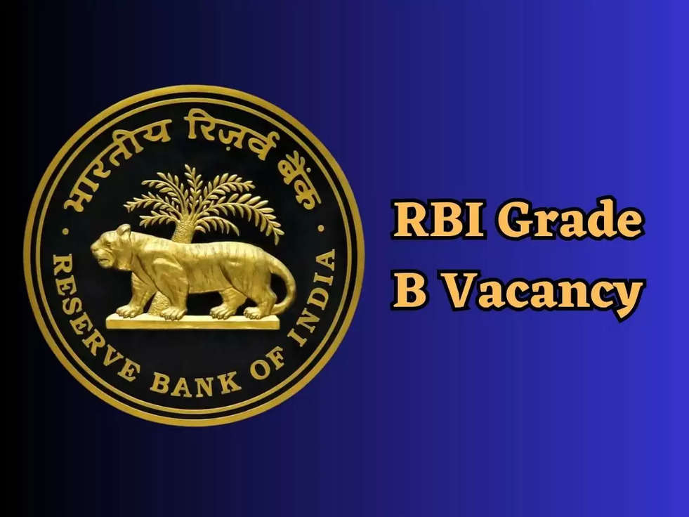 RBI Grade B Vacancy: 291 ग्रेड-बी अधिकारियों की निकाली नई भर्तियाँ, 60 प्रतिशत अंक है अनिवार्य 